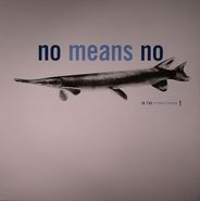 NoMeansNo, In The Fishtank 1 (LP)