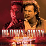 Alan Silvestri, Blown Away [OST] (CD)