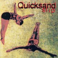 Quicksand, Slip (LP)