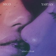 Nico Yaryan, What A Tease (CD)