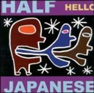 Half Japanese, Hello (CD)