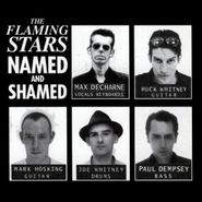 The Flaming Stars, Named And Shamed (CD)