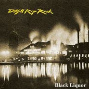 Dash Rip Rock, Black Liquor (CD)