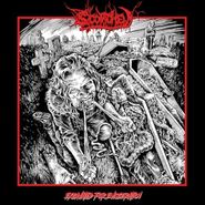 Scorched, Excavated For Evisceration (LP)