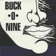 Buck-O-Nine, True Or False / Voice In My Head (7")