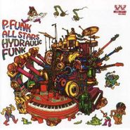 P-Funk All Stars, Hydraulic Funk (CD)