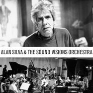 Alan Silva, Alan Silva & The Sound Visions Orchestra (CD)