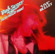Bob Seger & The Silver Bullet Band, Live Bullet [Limited Edition] (CD)