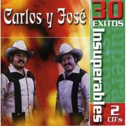 Carlos y José, 30 Exitos Insuperables (CD)