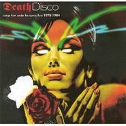 Various Artists, Death Disco: Songs From Under the Dance Floor 1978-1984 (CD)