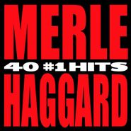 Merle Haggard, 40 #1 Hits (CD)
