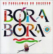 Os Paralamas do Sucesso, Bora Bora (CD)