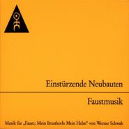 Einstürzende Neubauten, Faustmusik (CD)