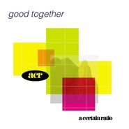 A Certain Ratio, Good Together [White Vinyl] (LP)