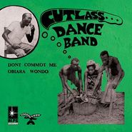The Cutlass Dance Band, Don't Commot Me / Obiara Wondo (7")