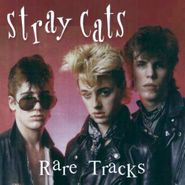 Stray Cats, Rare Tracks (LP)
