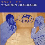 Tilahun Gessesse, Sima! (LP)