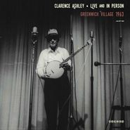 Clarence Ashley, Live & In Person: Greenwich Village 1963 (LP)