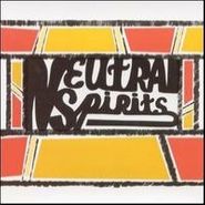 Neutral Spirits, Neutral Spirits (LP)