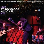 Jim Campilongo, Live At Rockwood Music Hall NYC (CD)
