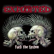 The Exploited, Fuck The System [Special Edition] (CD)
