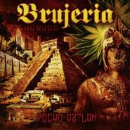 Brujeria, Pocho Aztlan (CD)