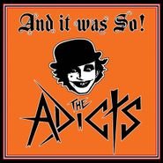 The Adicts, And It Was So! [Orange Vinyl] (LP)