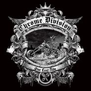Chrome Division, One Last Ride (CD)
