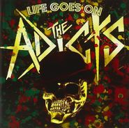 The Adicts, Life Goes On (CD)
