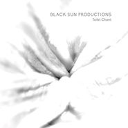 Black Sun Productions, Toilet Chant (LP)