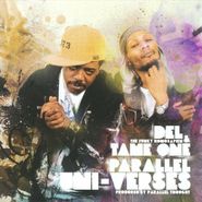 Del Tha Funkee Homosapien, Parallel Uni-Verses (CD)