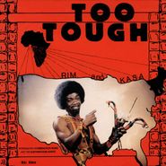 Rim Kwaku Obeng, Too Tough / I'm Not Going To Let You Go (CD)