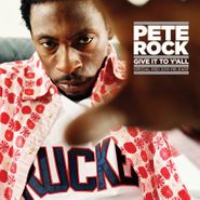 Pete Rock, Give It To Y'All [Record Store Day] (7")