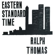 Ralph Thomas, Eastern Standard Time (LP)