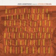 Various Artists, John Armstrong Presents Afrobeat / Brasil (CD)