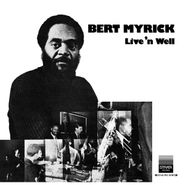 Bert Myrick, Live 'n Well (CD)