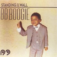 BB Boogie, Standing On The Wall (LP)