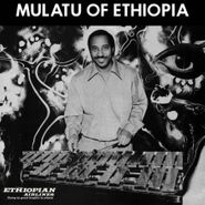 Mulatu Astatke, Mulatu Of Ethiopia (LP)