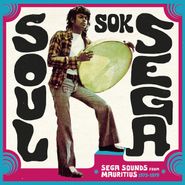 Various Artists, Soul Sok Sega: Séga Sounds From Mauritius 1973-1979 (LP)