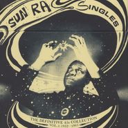 Sun Ra, Singles - The Definitive 45s Collection Vol. I: 1952-1961 [Box Set] (7")