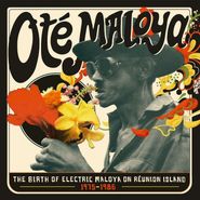 Various Artists, Oté Maloya - The Birth Of Electric Maloya On Réunion Island 1975-1986 (CD)