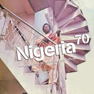 Various Artists, Nigeria 70: No Wahala - Highlife, Afro-Funk, & Juju 1973-1987 (LP)