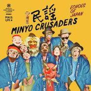 Minyo Crusaders, Echoes Of Japan (CD)