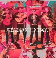 Danuel Tate, Mexican Hotbox (CD)