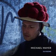 Michael Mayer, DJ-Kicks (LP)