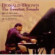 Donald Brown, The Sweetest Sounds (CD)