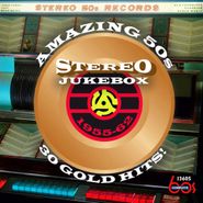 Various Artists, Amazing 50s Stereo Jukebox 1955-62: 30 Gold Hits! (CD)
