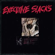 Executive Slacks, Executive Slacks (12")