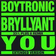 Boytronic, Bryllyant (12")