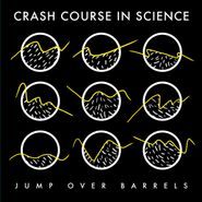 Crash Course In Science, Jump Over Barrels EP (12")
